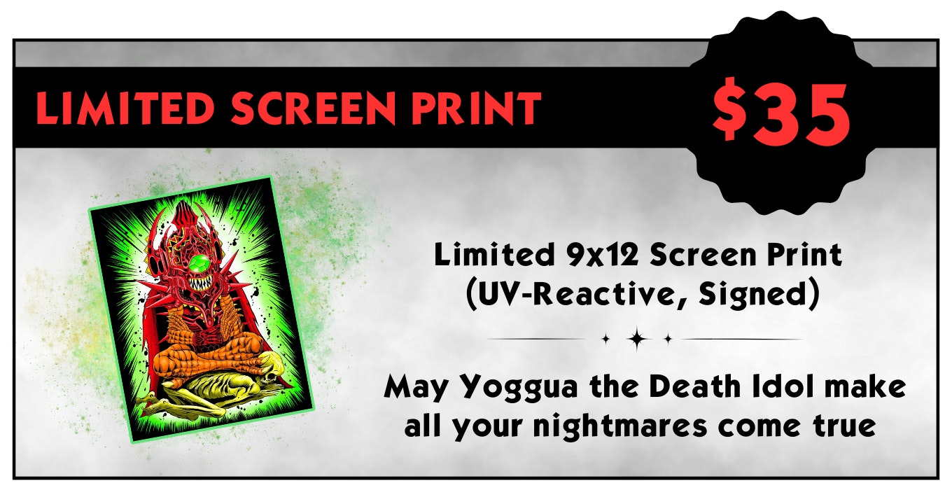 Yoggua Death Idol - Screen Print Poster